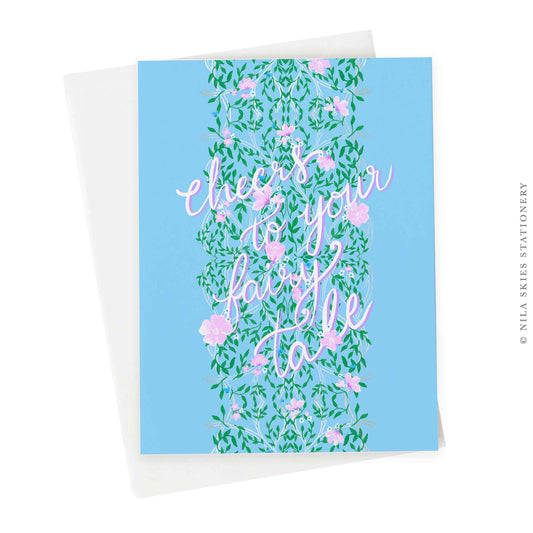 "Cheers to your Fairy Tale" Greeting Card